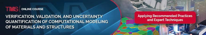 Verification, Validation, and Uncertainty Quantification of Computational Modeling of Materials and Structures