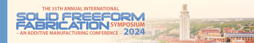 35th Annual International Solid Freeform Fabrication Symposium (SFF2024)
